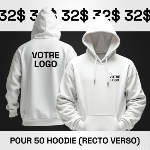 50 Hoodie à 32$ (Impression Recto Verso)  Vignette