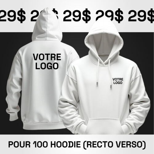100 Hoodie à 29$ (Impression Recto Verso)  Vignette